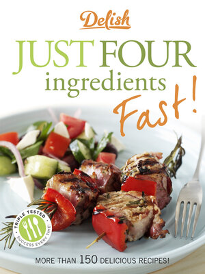 cover image of Delish Just Four Ingredients Fast!